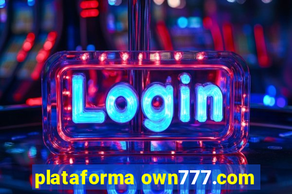 plataforma own777.com